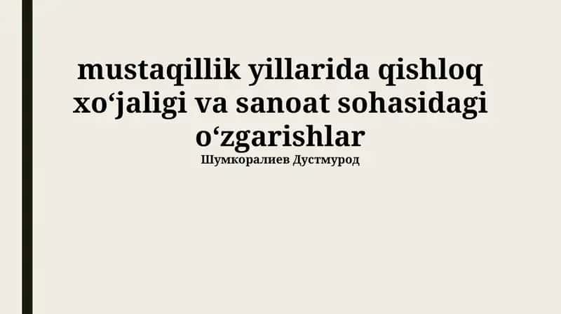 Mustaqillik Davrida Qishloq Xўjaligi va Sanoatning Integratsiyasi
