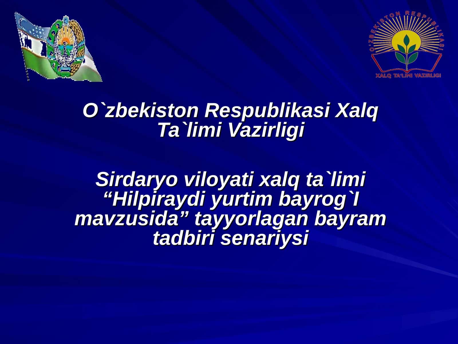 "Hilpiraydi yurtim bayrog`I" tayyorlagan bayram tadbiri senariysi