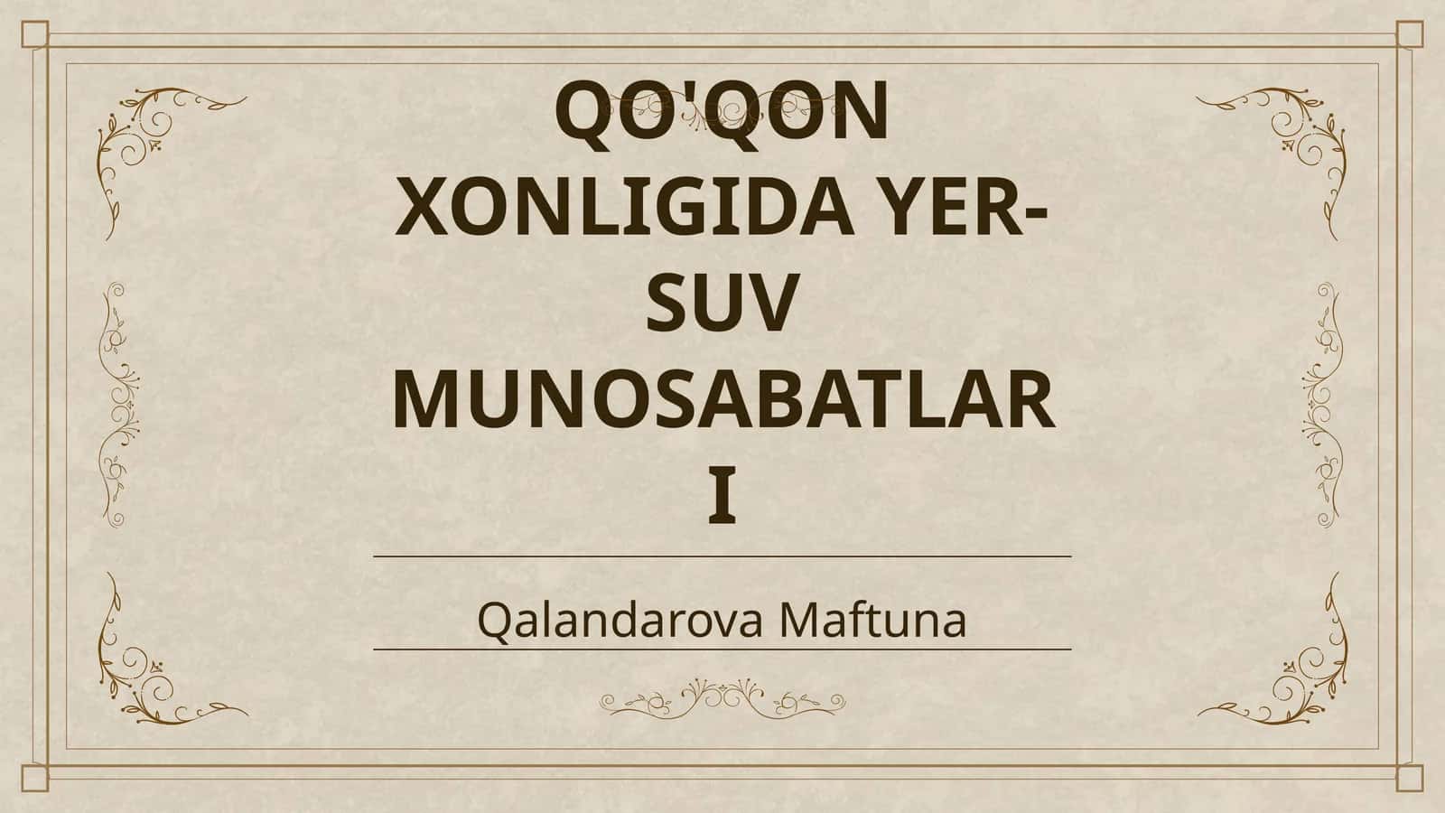 QO'QON XONLIGIDA YER- SUV MUNOSABATLARI