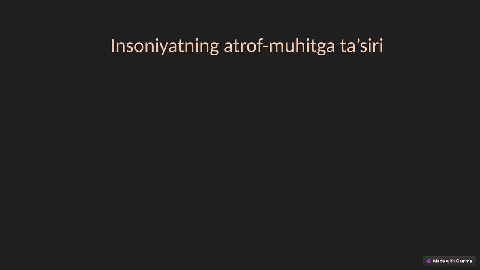 Insoniyatningatrof-muhitgata’siri