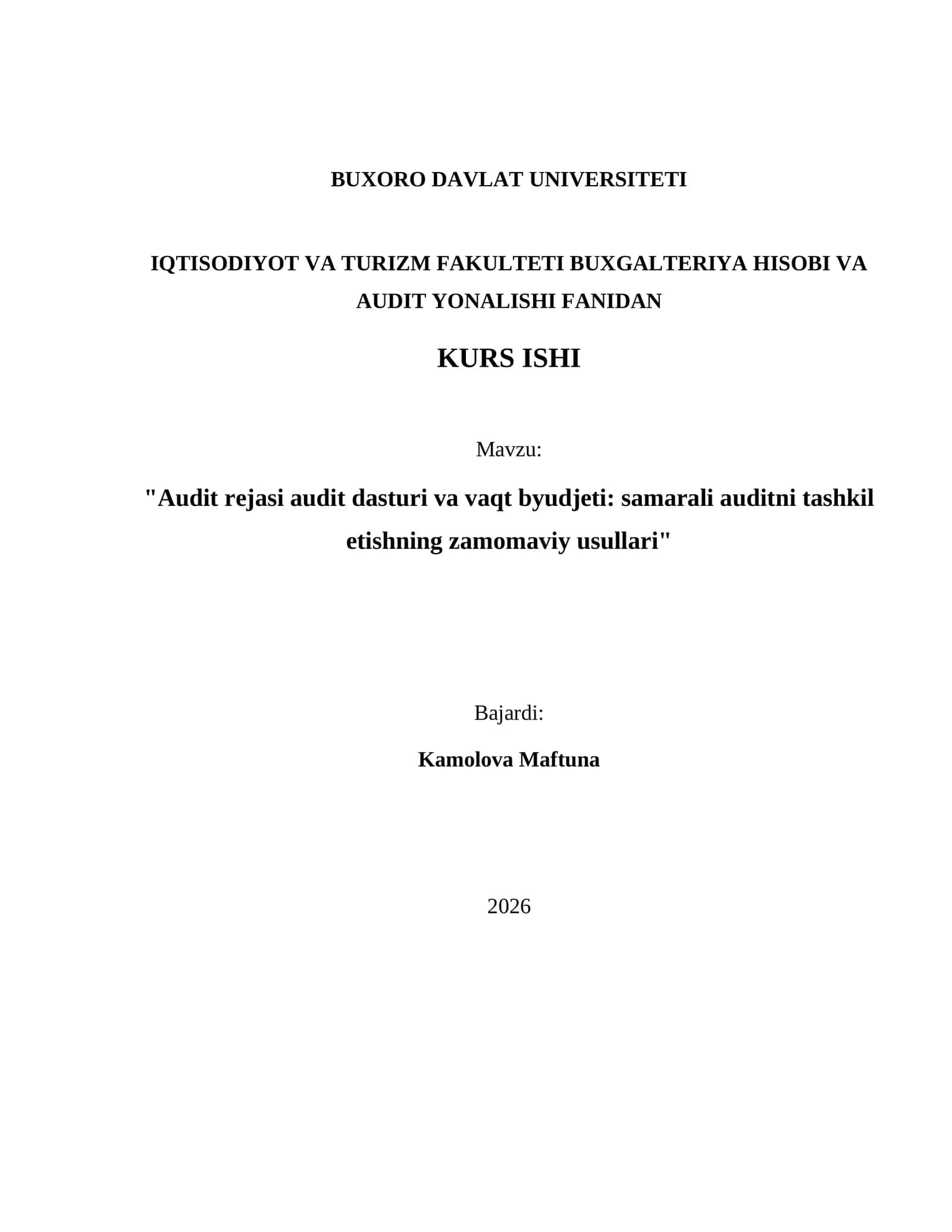 Audit rejasi audit dasturi va vaqt byudjeti: samarali auditni tashkil etishning zamomaviy usullari