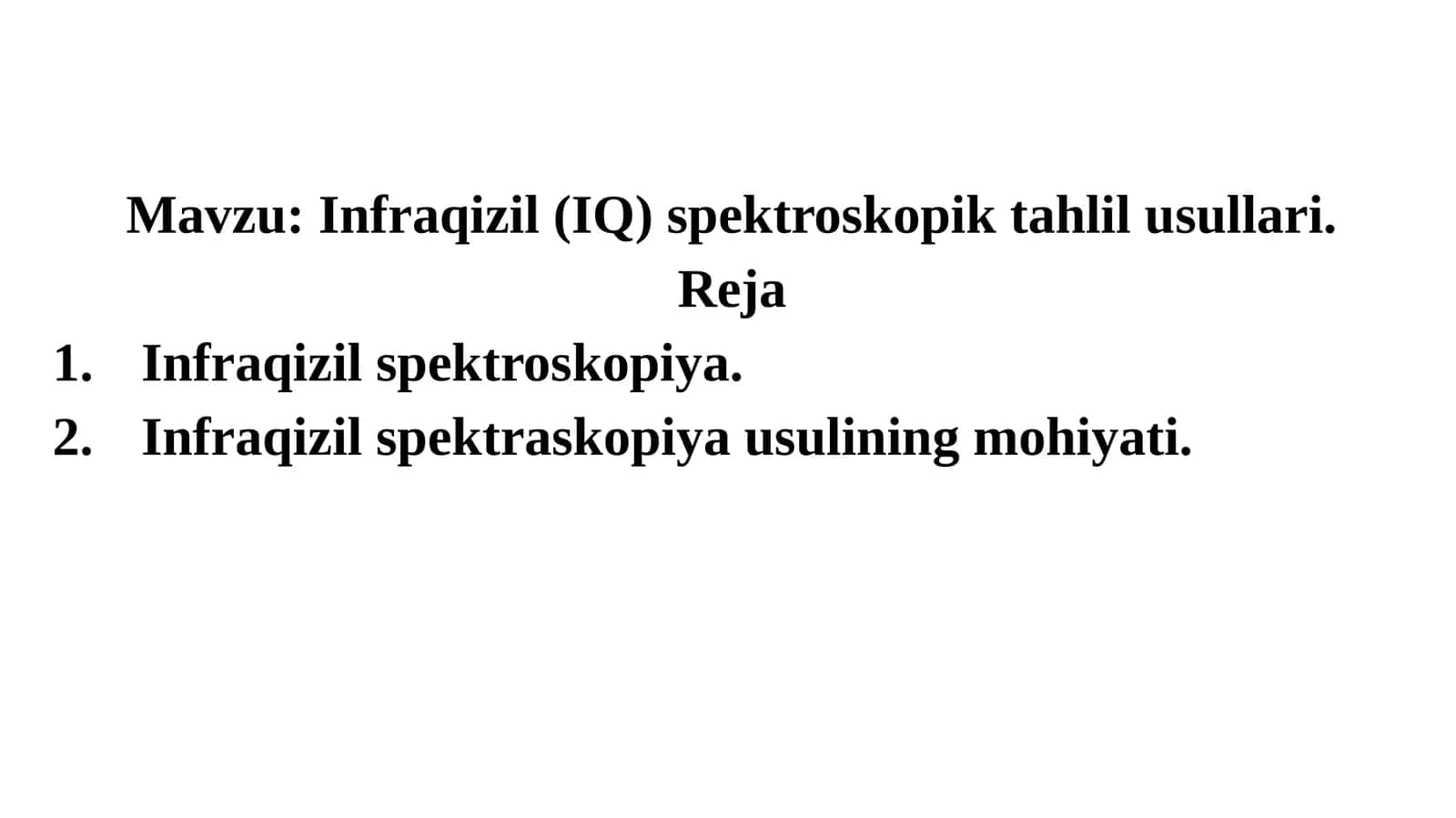 Infraqizil(IQ)spektroskopik tahlil usullari