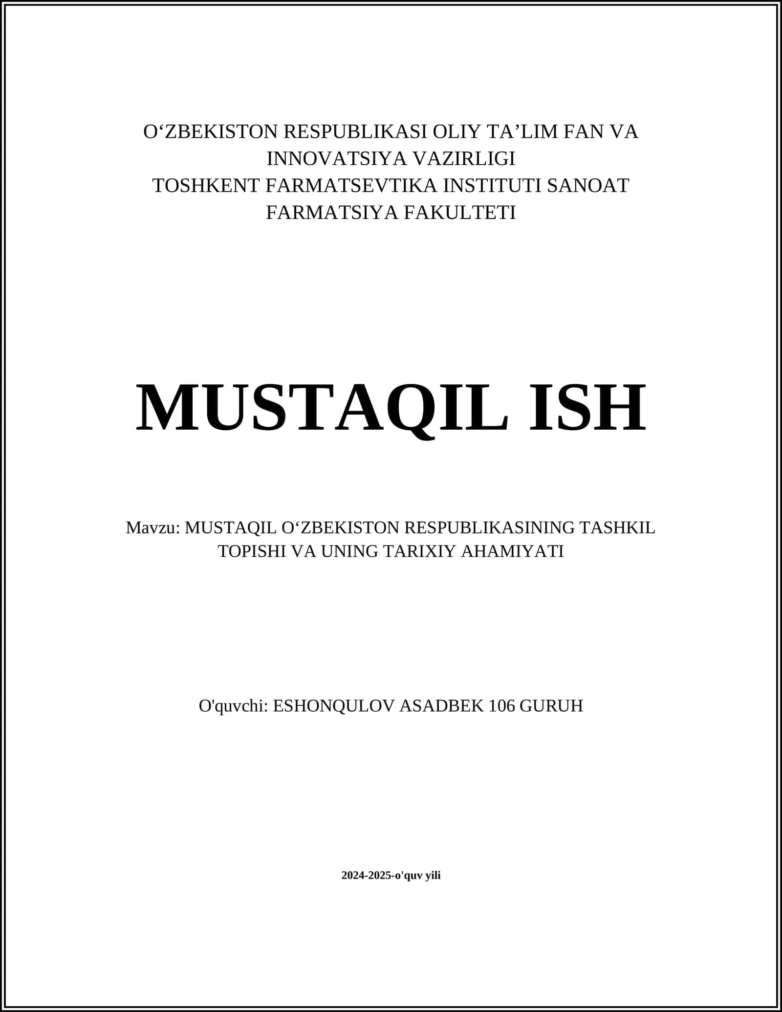 MUSTAQIL OʻZBEKISTON RESPUBLIKASINING TASHKIL TOPISHI VA UNING TARIXIY AHAMIYATI
