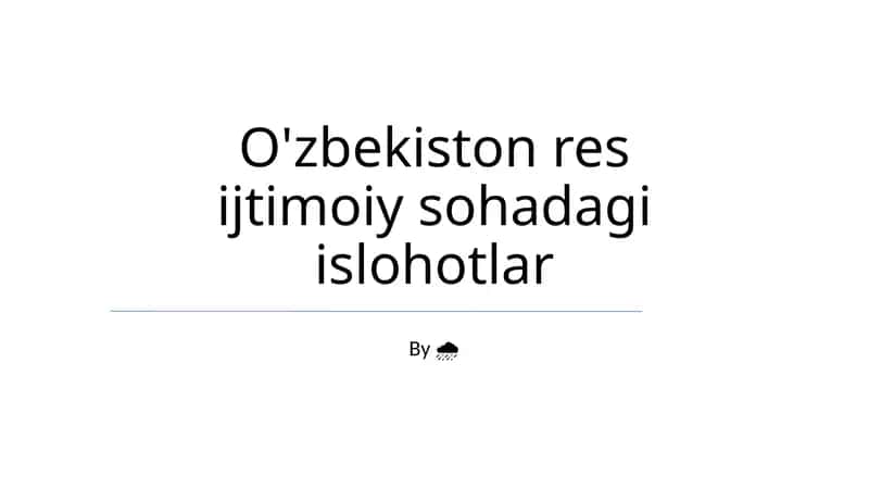 O'zbekiston res ijtimoiy sohadagi islohotlar