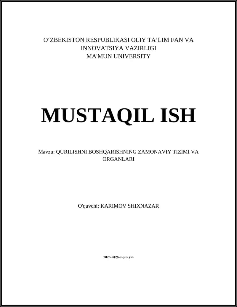 QURILISHNI BOSHQARISHNING ZAMONAVIY TIZIMI VA ORGANLARI