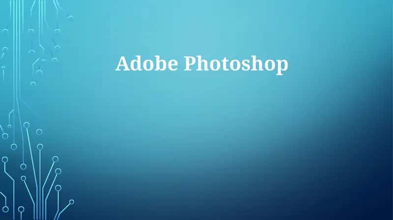 Adobe Photoshop