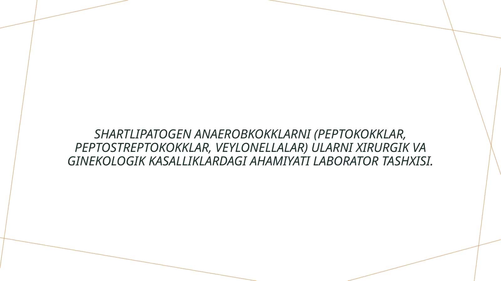 Shartli patogen anaerob kokklar laborator tashxisi