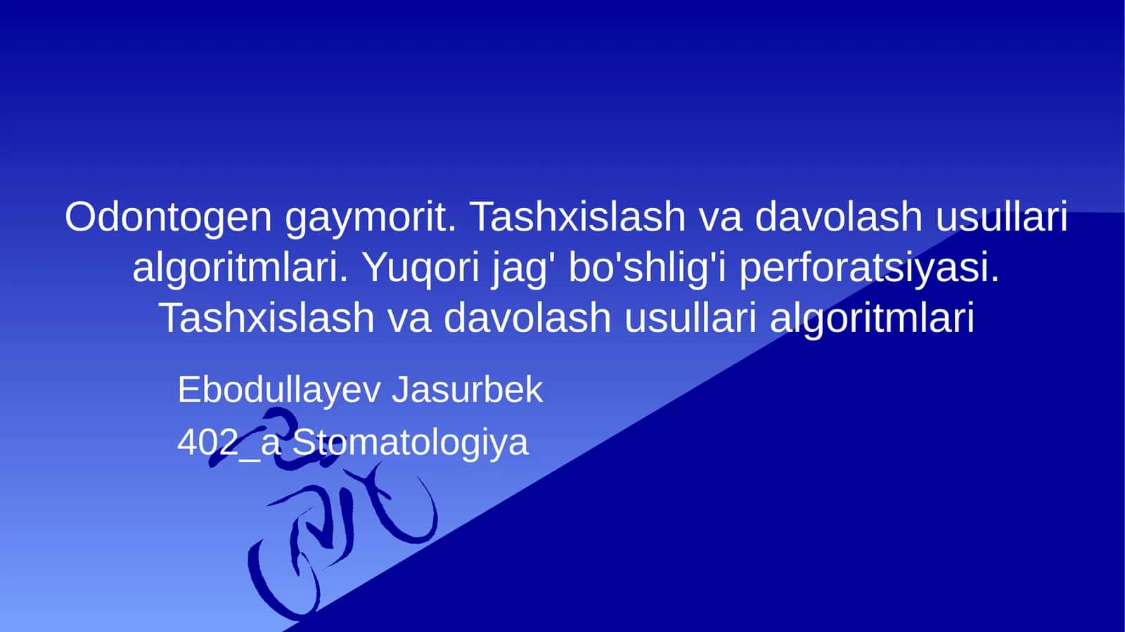 Odontogen gaymorit. Tashxislash va davolash usullari algoritmlari