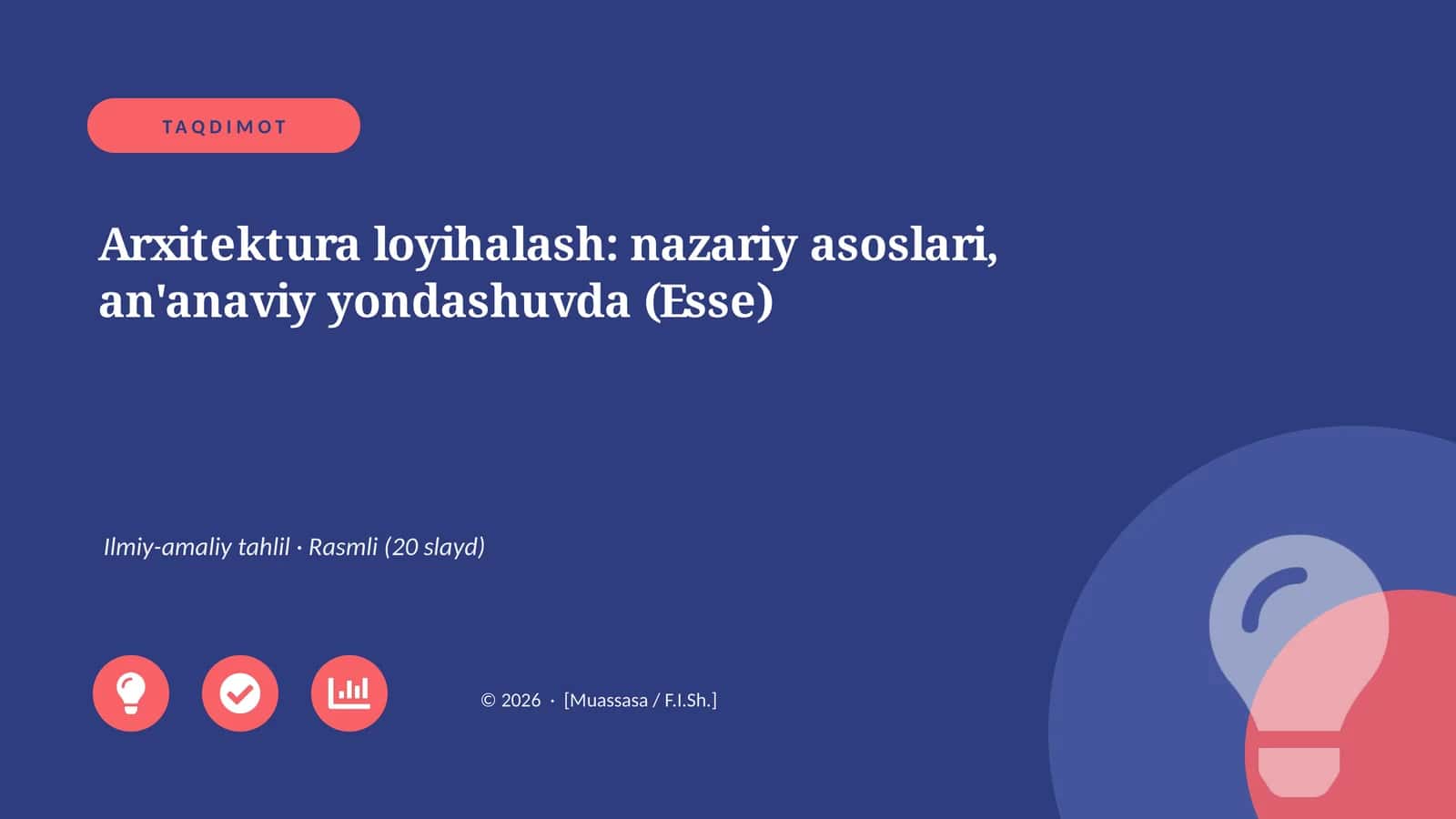 Arxitektura loyihalash: nazariy asoslari, an'anaviy yondashuvda (Esse)