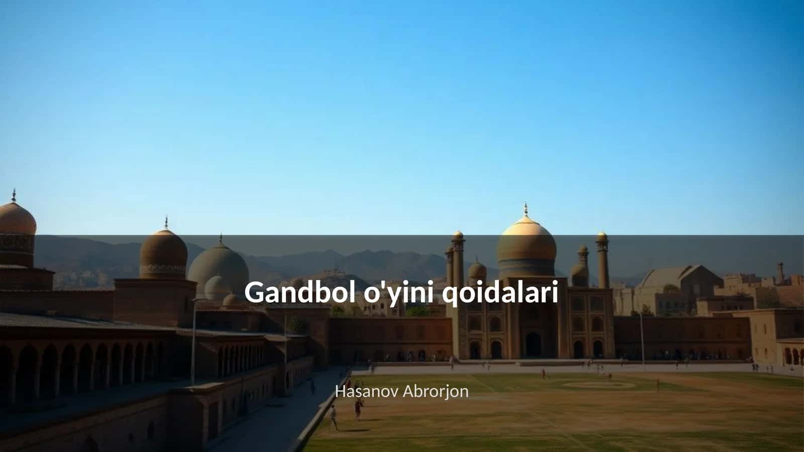 Gandbol o'yini qoidalari
