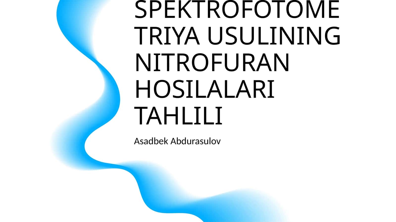 SPEKTROFOTOMETRIYA USULINING NITROFURAN HOSILALARI TAHLILI