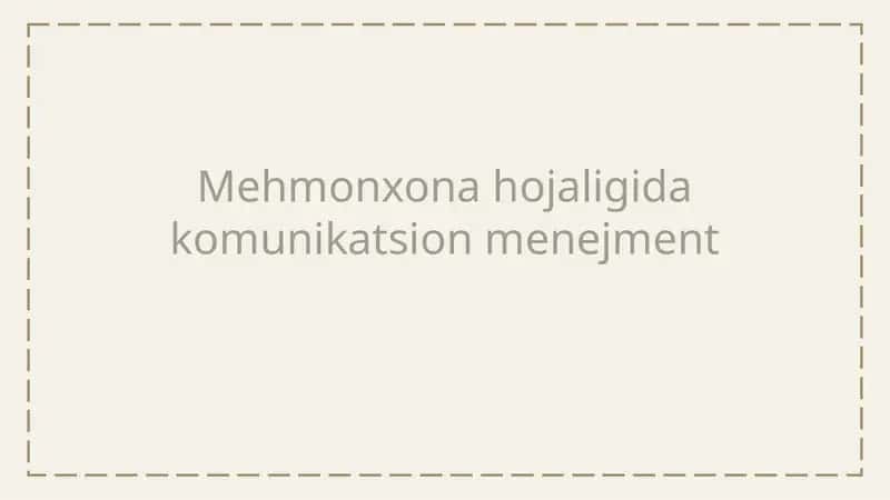 Mehmonxona xojaligida komunikatsion menejment