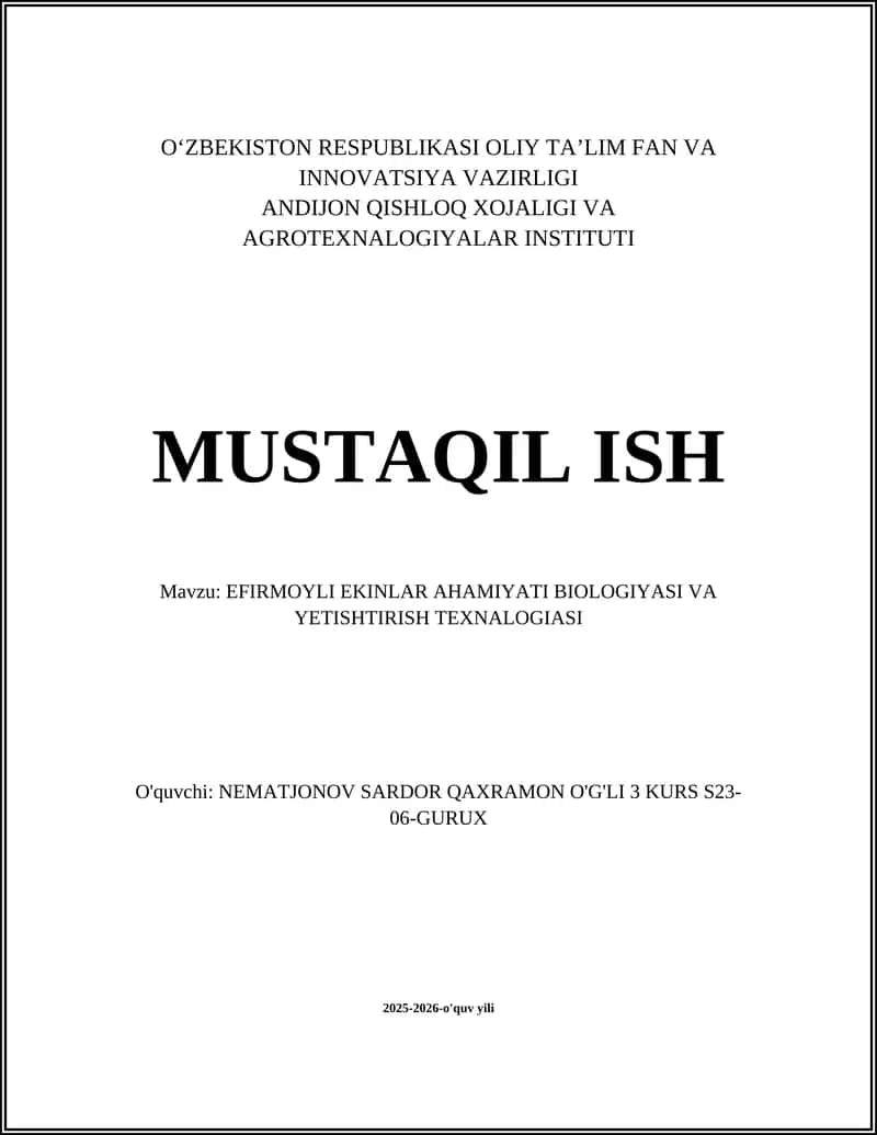 EFIRMOYLI EKINLAR AHAMIYATI BIOLOGIYASI VA YETISHTIRISH TEXNALOGIASI