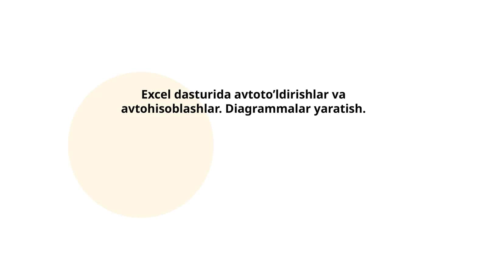 Excel dasturida avtoto'ldirishlar va avtohisoblashlar