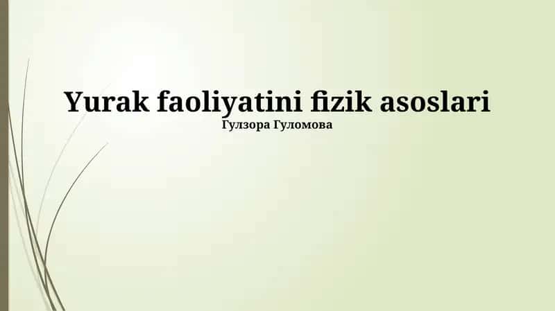 Yurak faoliyatini fizik asoslari