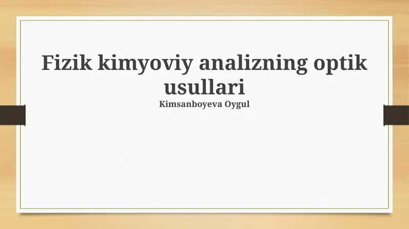 Fizik kimyoviy analizning optik usullari