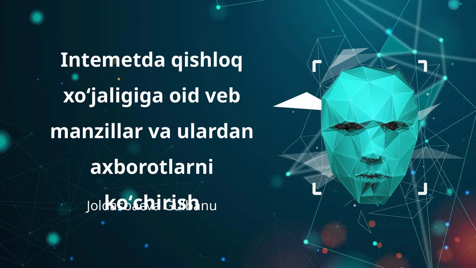 Intemetda qishloq xoʻjaligiga oid veb manzillar va ulardan axborotlarni koʻchirish