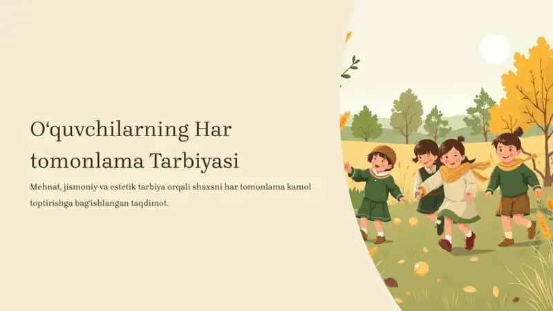 Oʻquvchilarning Har tomonlama Tarbiyasi