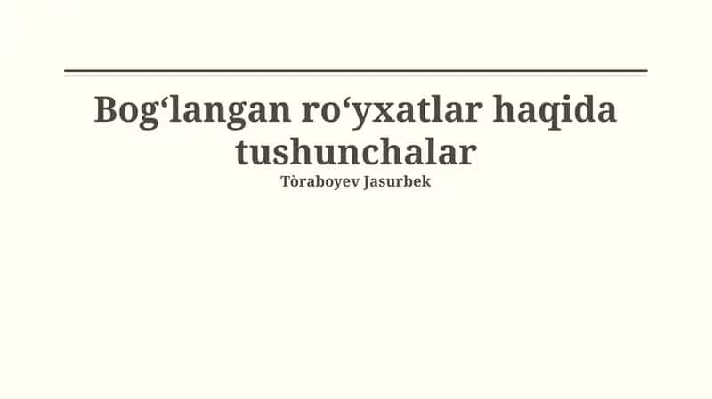 Bog‘langan Ro‘yxatlar haqida tushunchalar