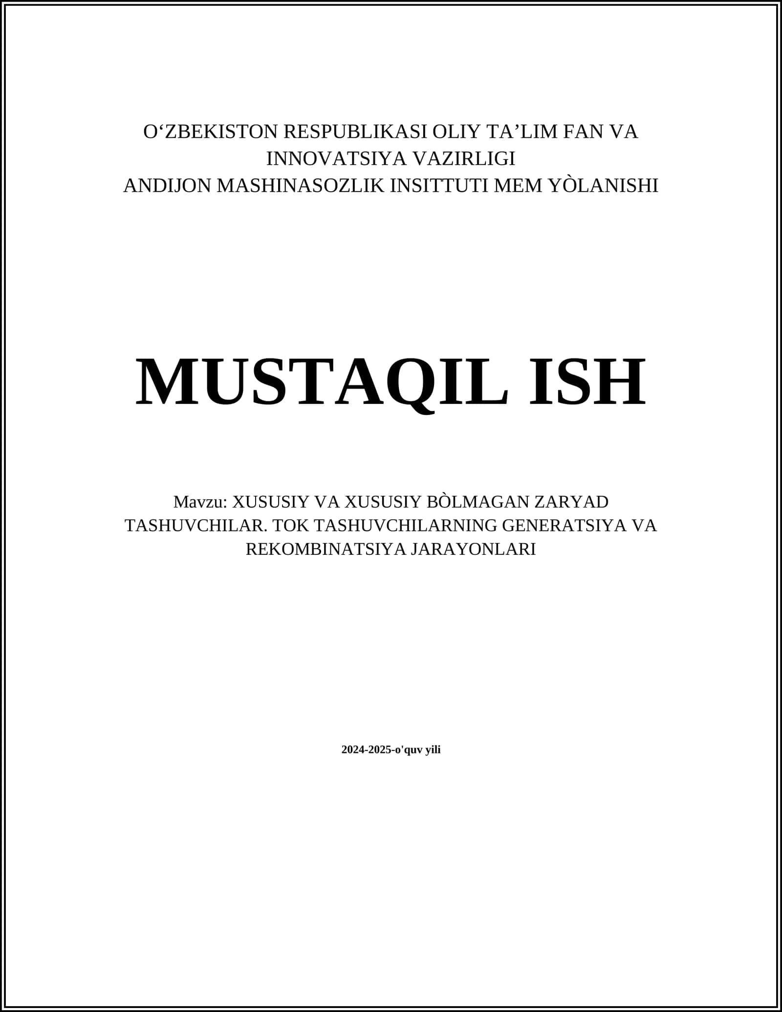 XUSUSIY VA XUSUSIY BÒLMAGAN ZARYAD TASHUVCHILAR. TOK TASHUVCHILARNING GENERATSIYA VA REKOMBINATSIYA JARAYONLARI