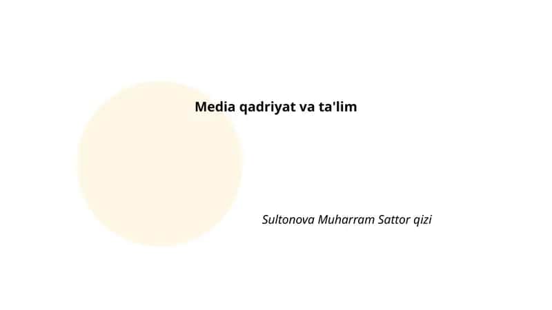 Media qadriyat va ta'lim