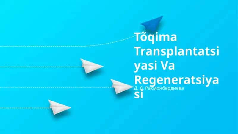 Tõqima Transplantatsiyasi Va Regeneratsiyasi