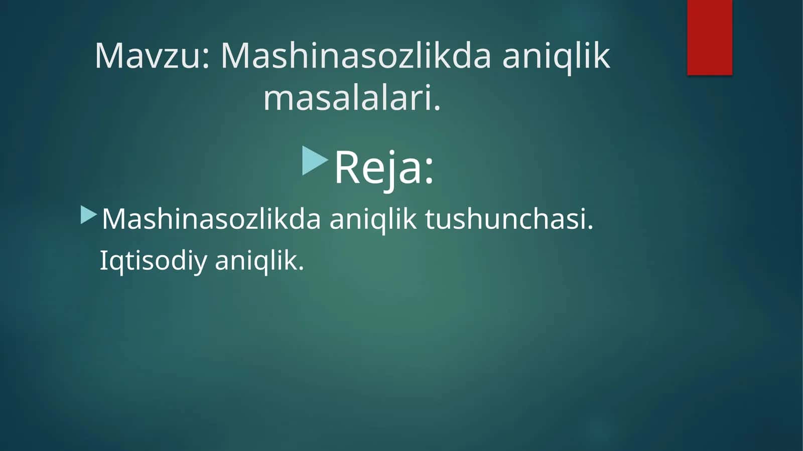 Mashinasozlikda Aniqlik Masalalari
