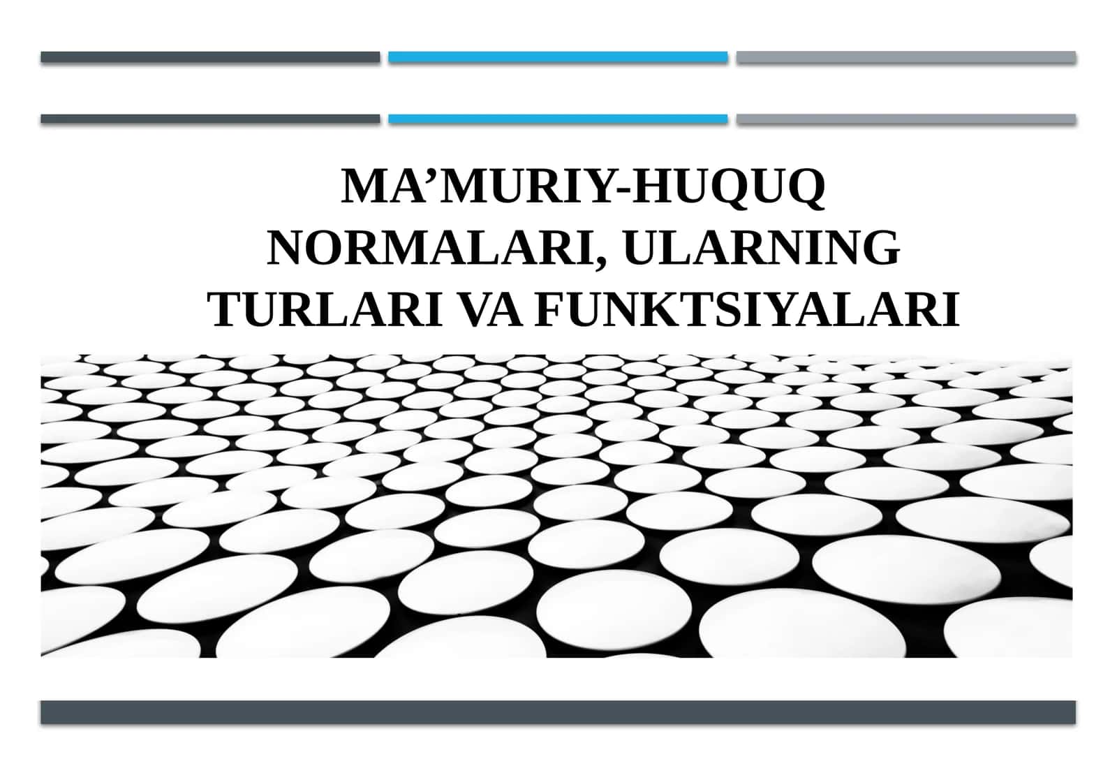 MA’MURIY-HUQUQ NORMALARI, ULARNING TURLARI VA FUNKTSIYALARI