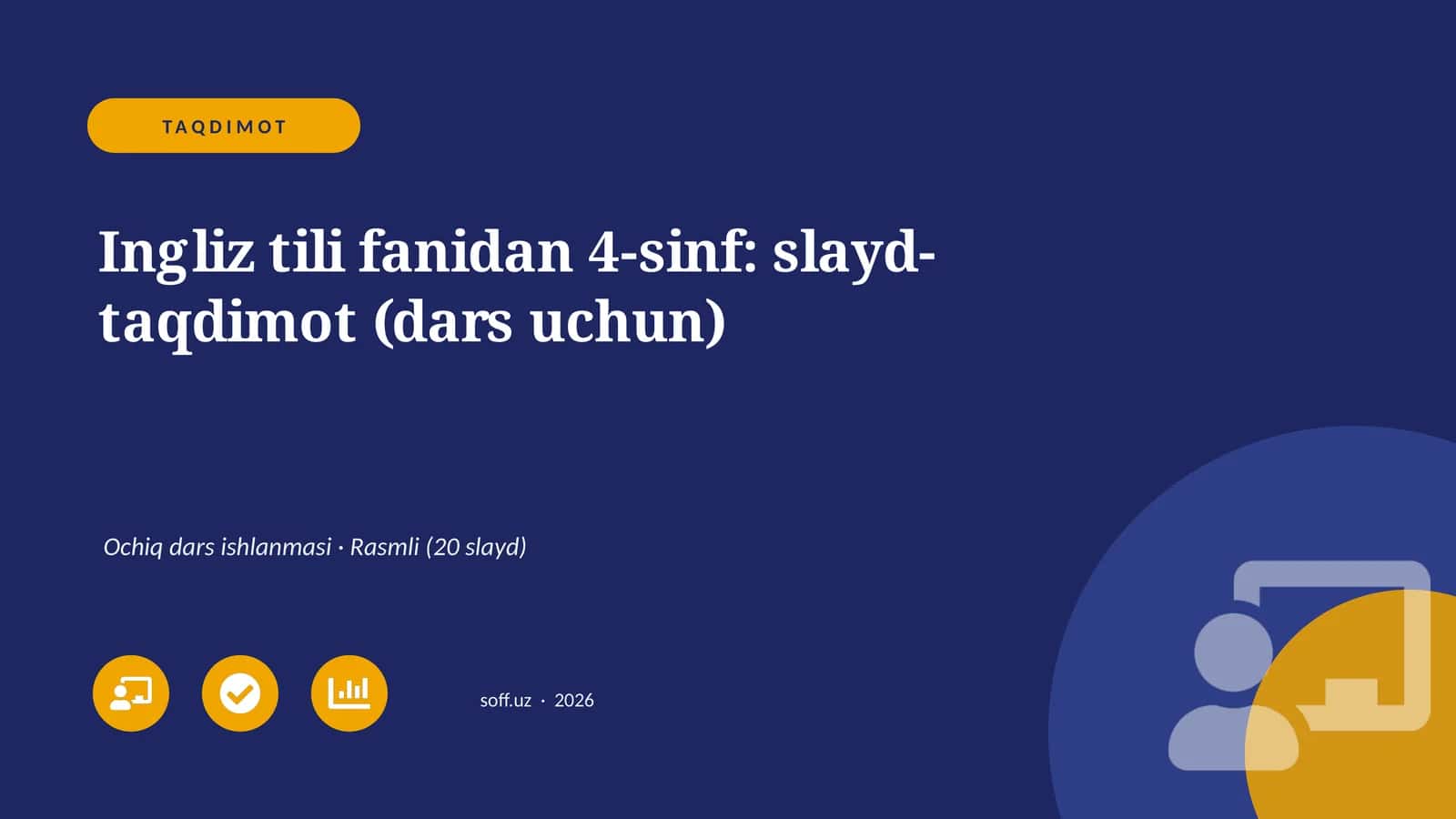 Ingliz tili fanidan 4-sinf: slayd-taqdimot (dars uchun)