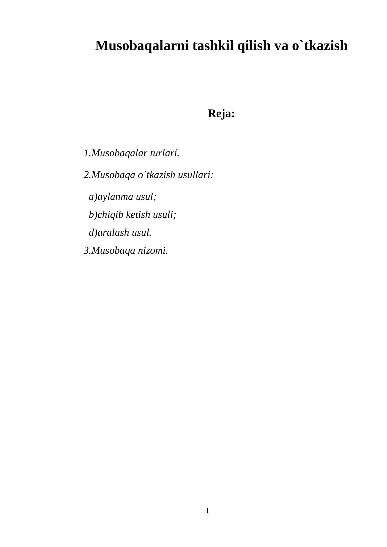 Musobaqalarni tashkil qilish va o`tkazish