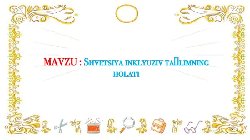 Shvetsiya inklyuziv taʼlimning holati