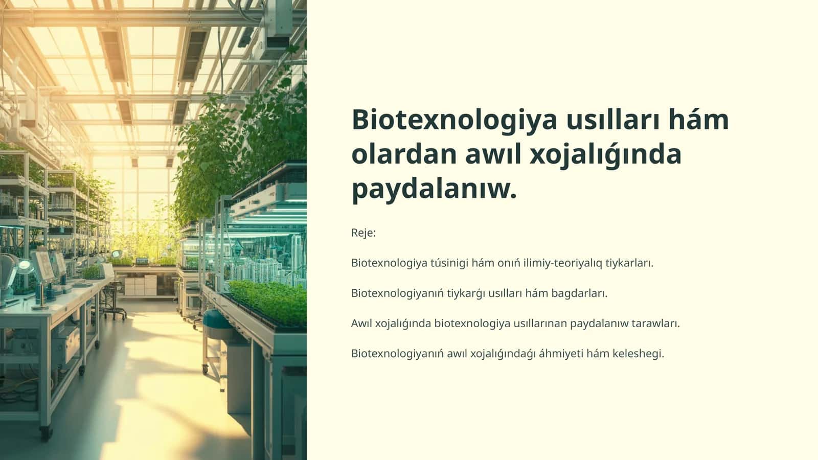 Biotexnologiya usılları hám olardan awıl xojalıǵında paydalanıw