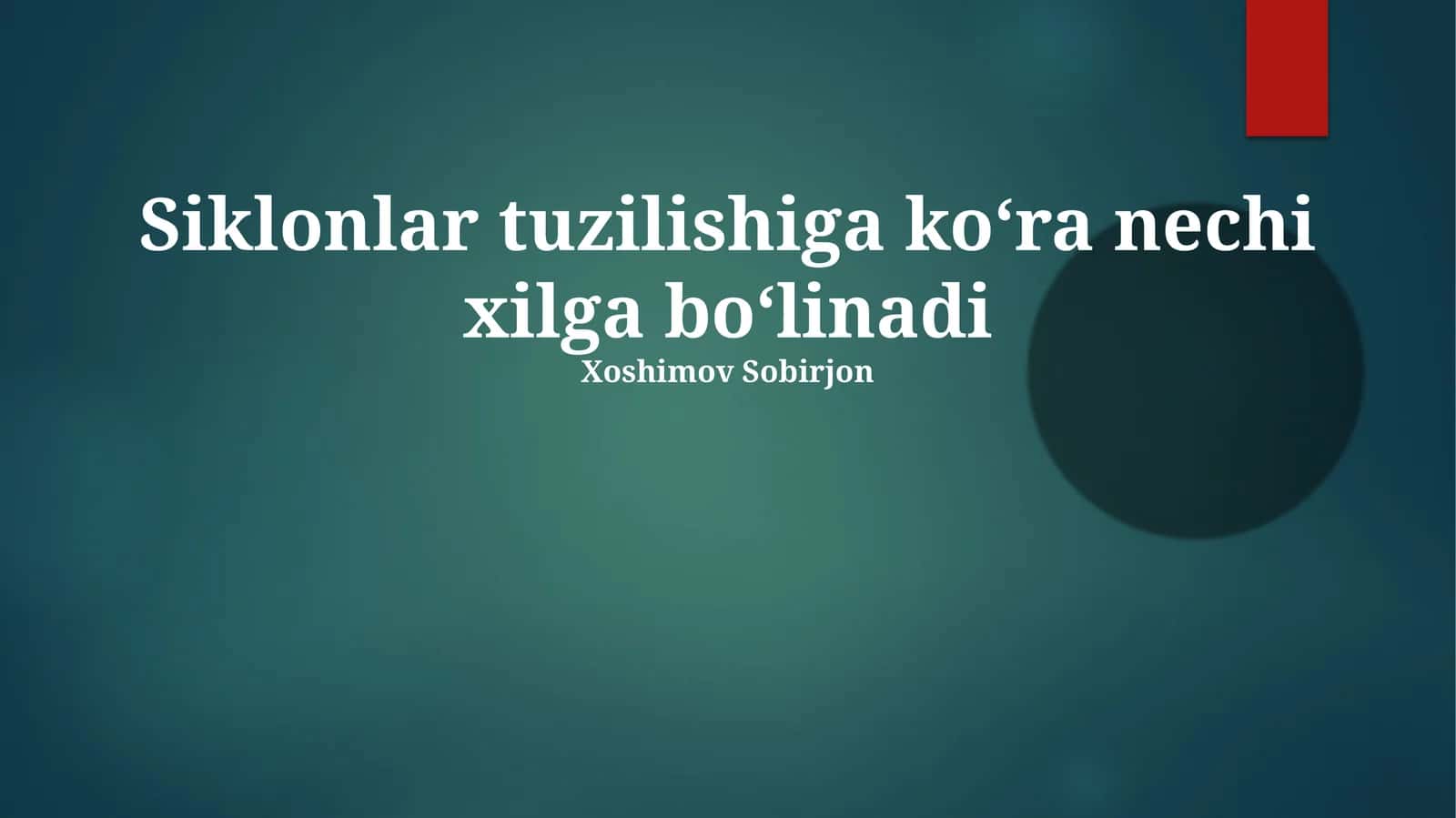 Siklonlar tuzilishiga koʻra nechi xilga boʻlinadi