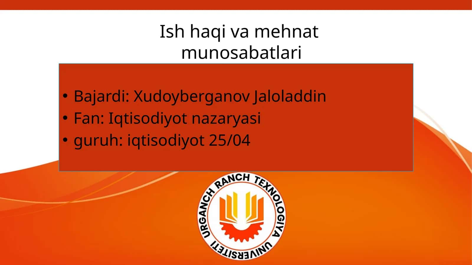 Ish haqi va mehnat munosabatlari