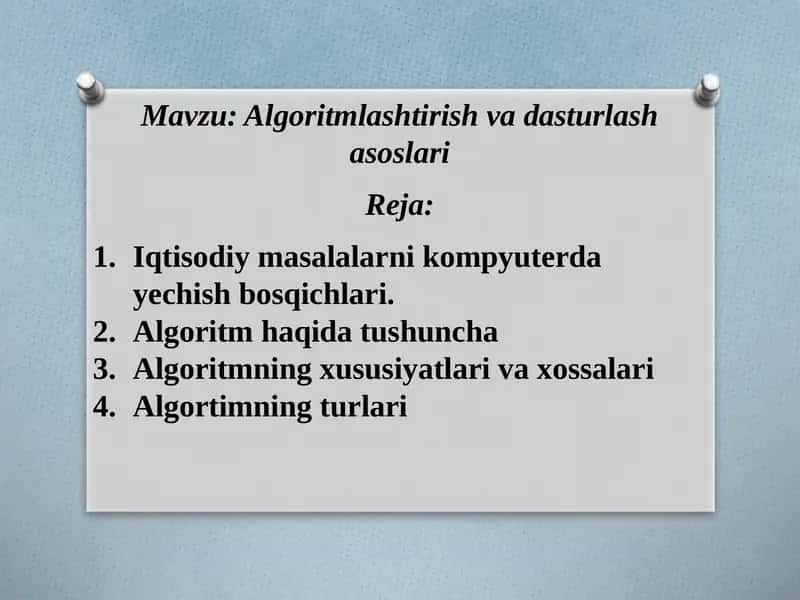 Algoritmlashtirish va dasturlash asoslari
