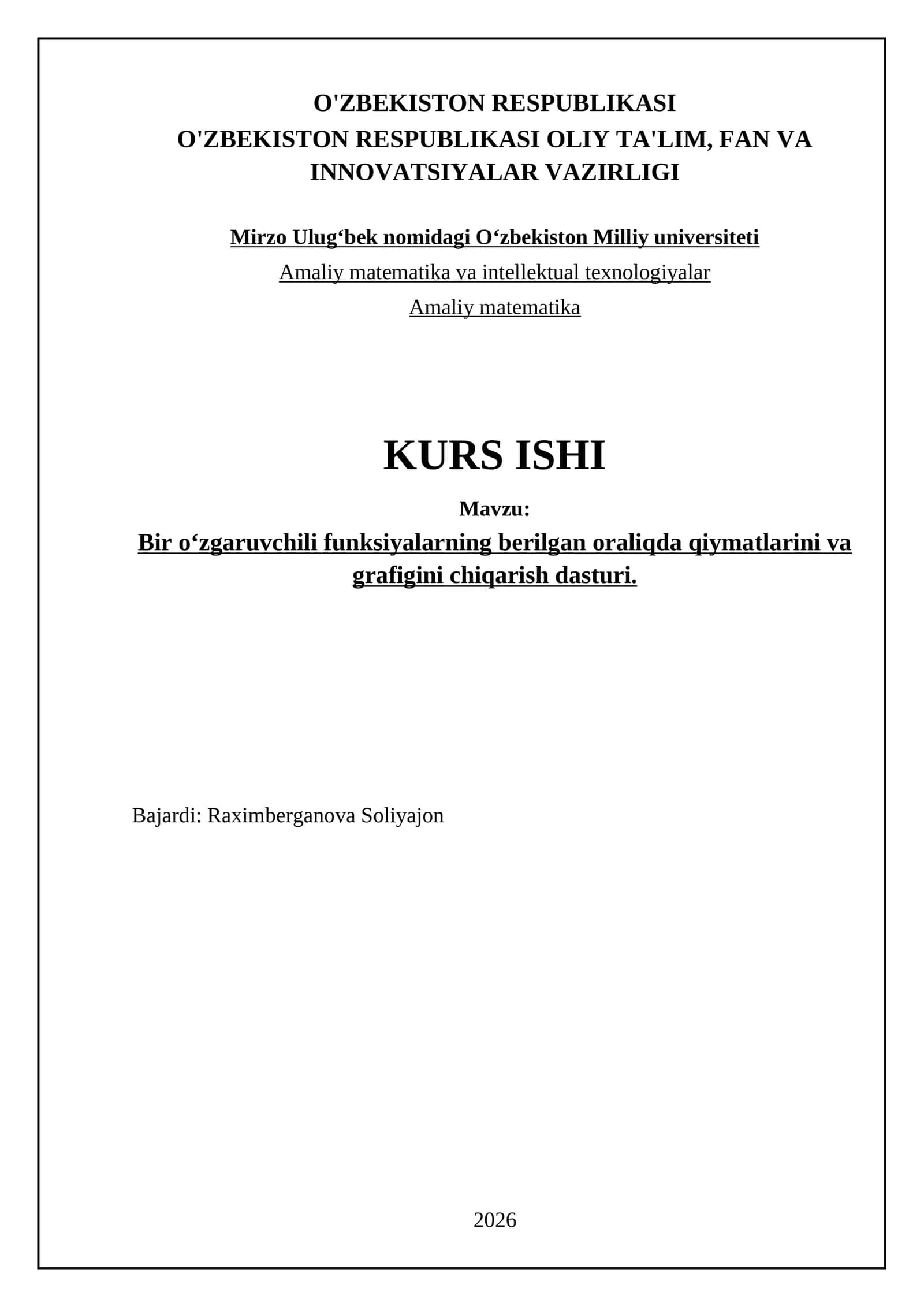Bir oʻzgaruvchili funksiyalarning berilgan oraliqda qiymatlarini va grafigini chiqarish dasturi