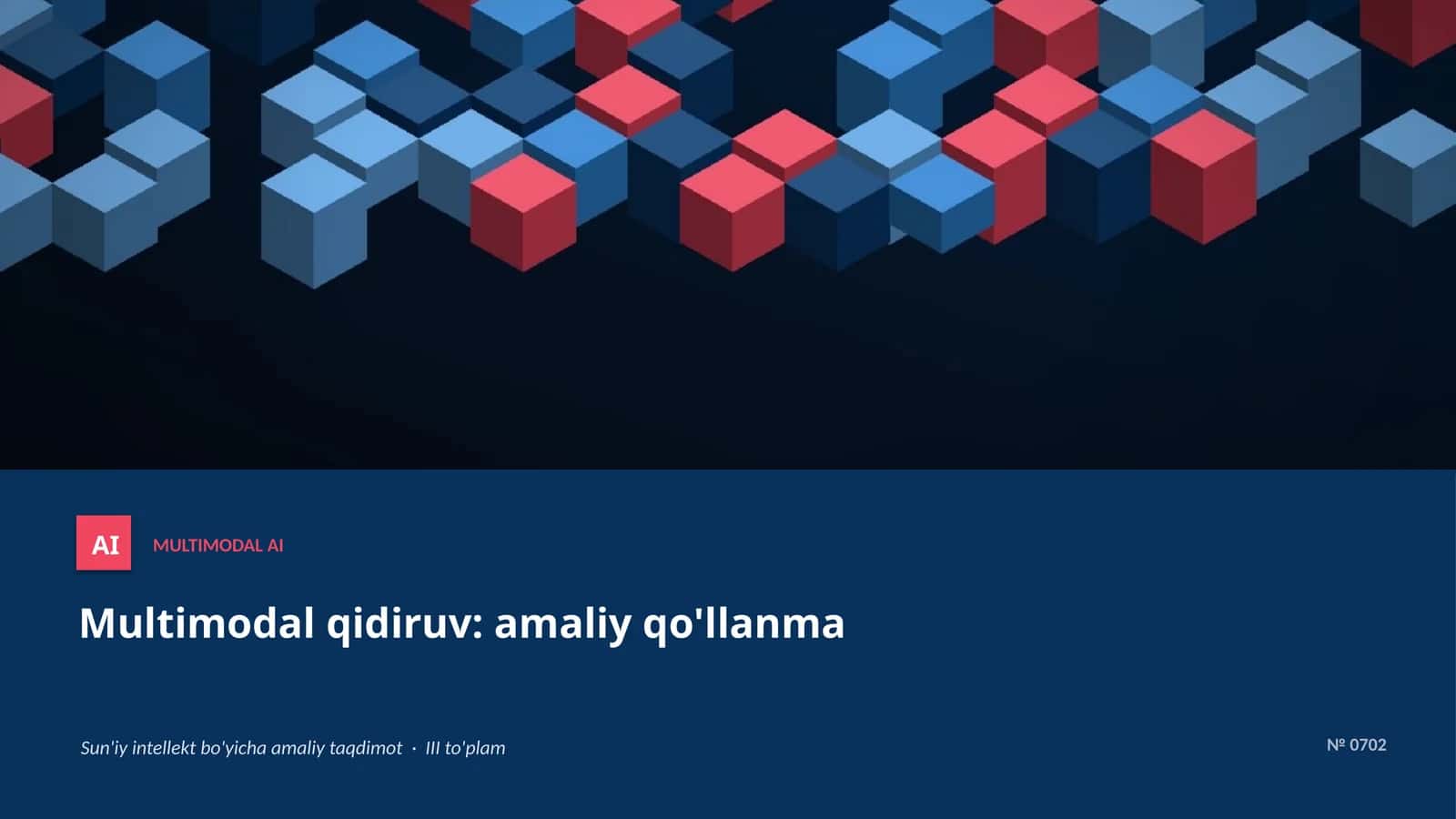 Multimodal qidiruv: amaliy qo'llanma