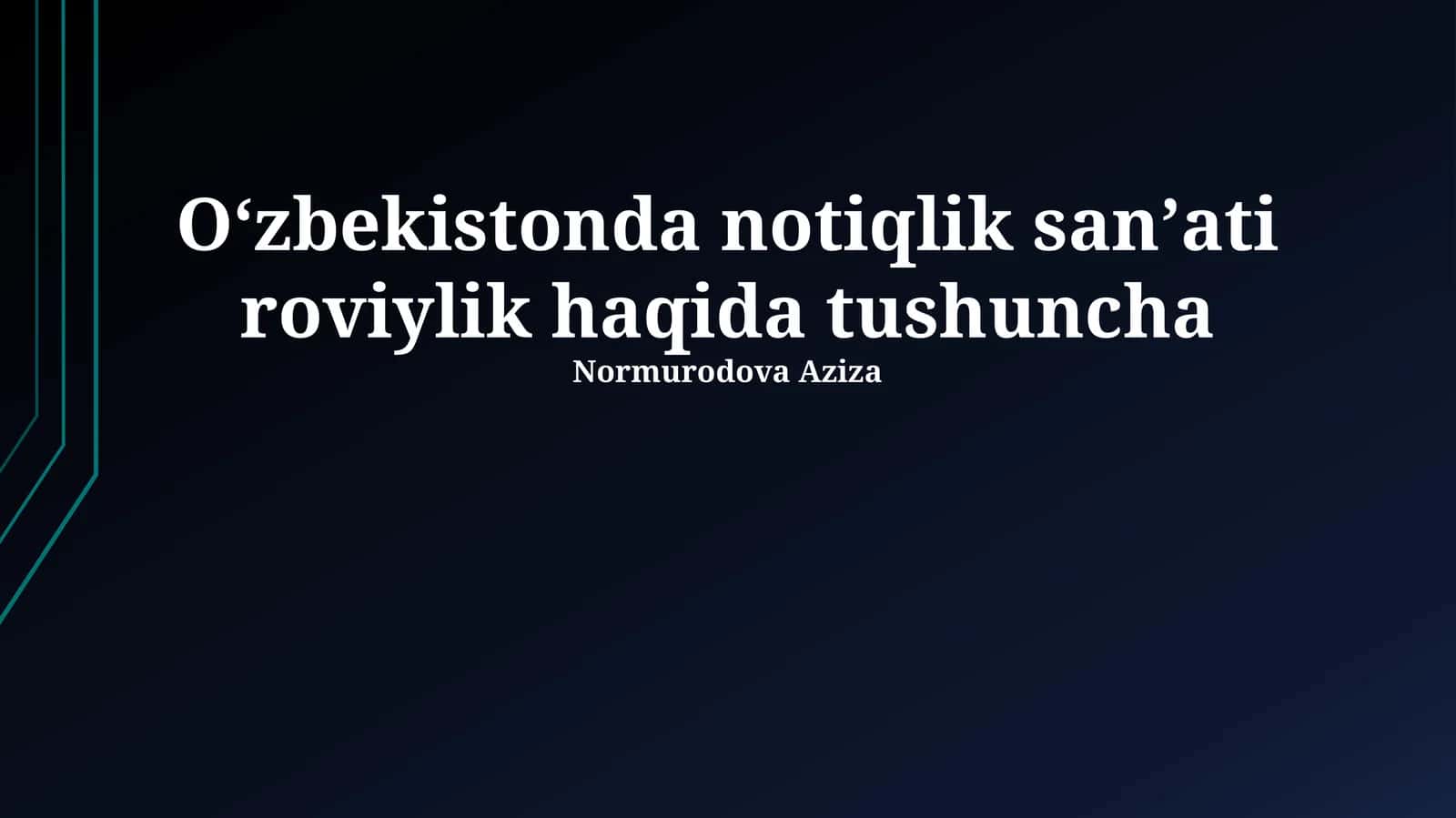 Oʻzbekistonda notiqlik san'ati roviylik haqida tushuncha