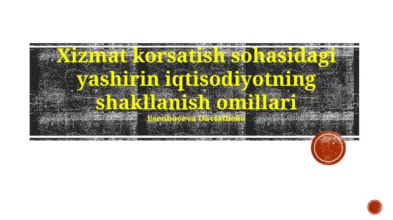 Yashirin iqtisodiyotning shakllanish omillari