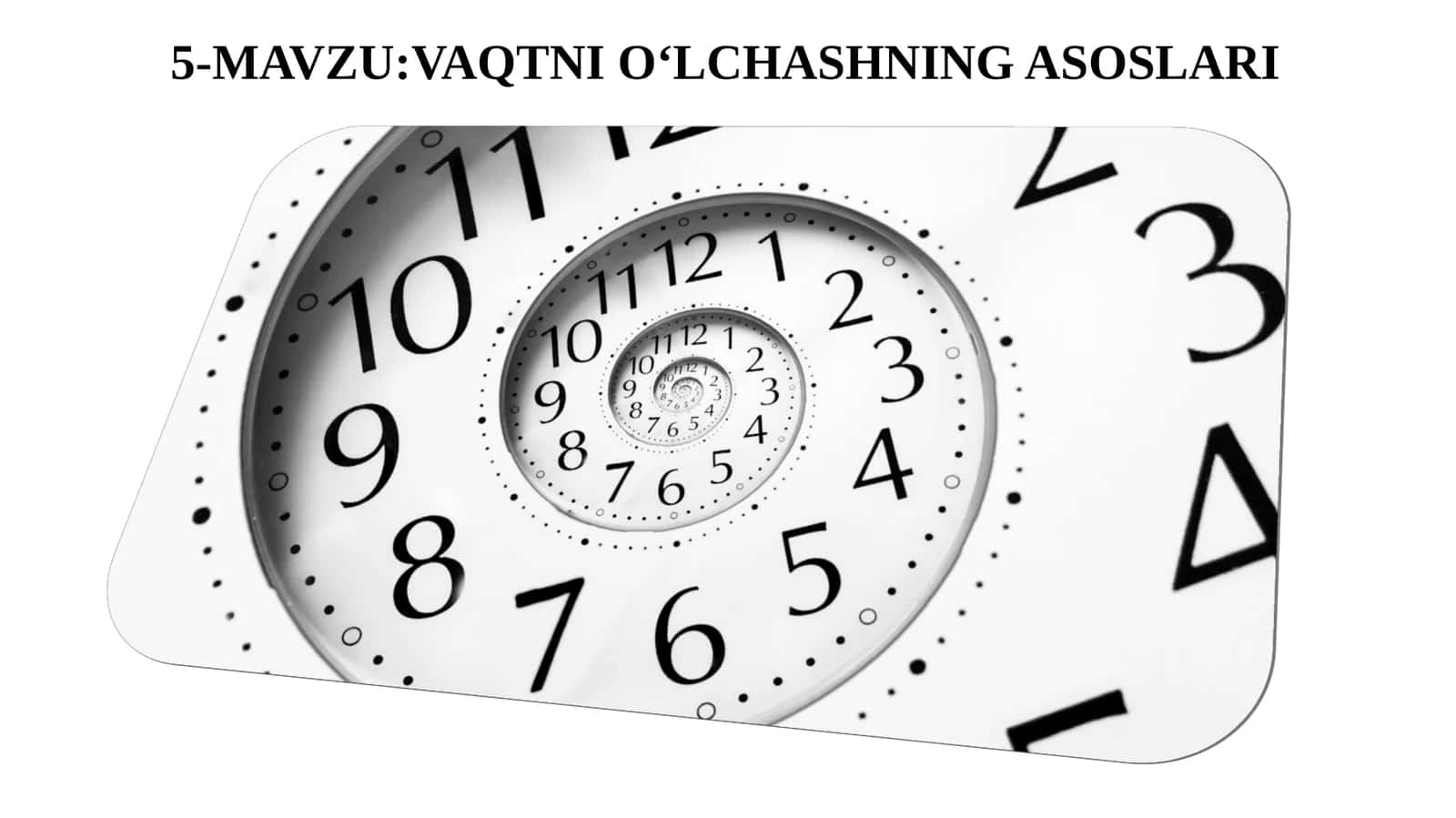 11-sinf Astronomiya dars ishlanma. Vaqtni o'lchash asoslari