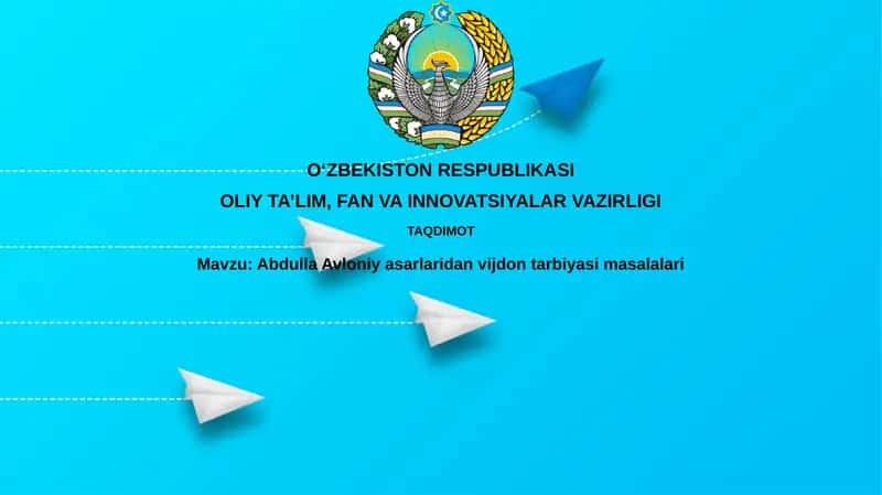 Abdulla Avloniy asarlaridan vijdontarbiyasimasalari