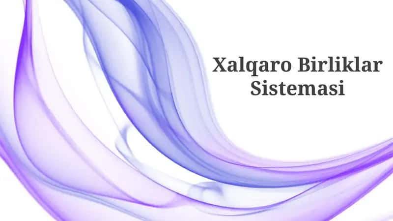 Xalqaro Birliklar Sistemasi