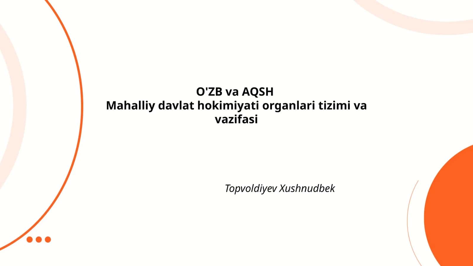 Mahalliy davlat hokimiyati organlari tizimi va vazifasi