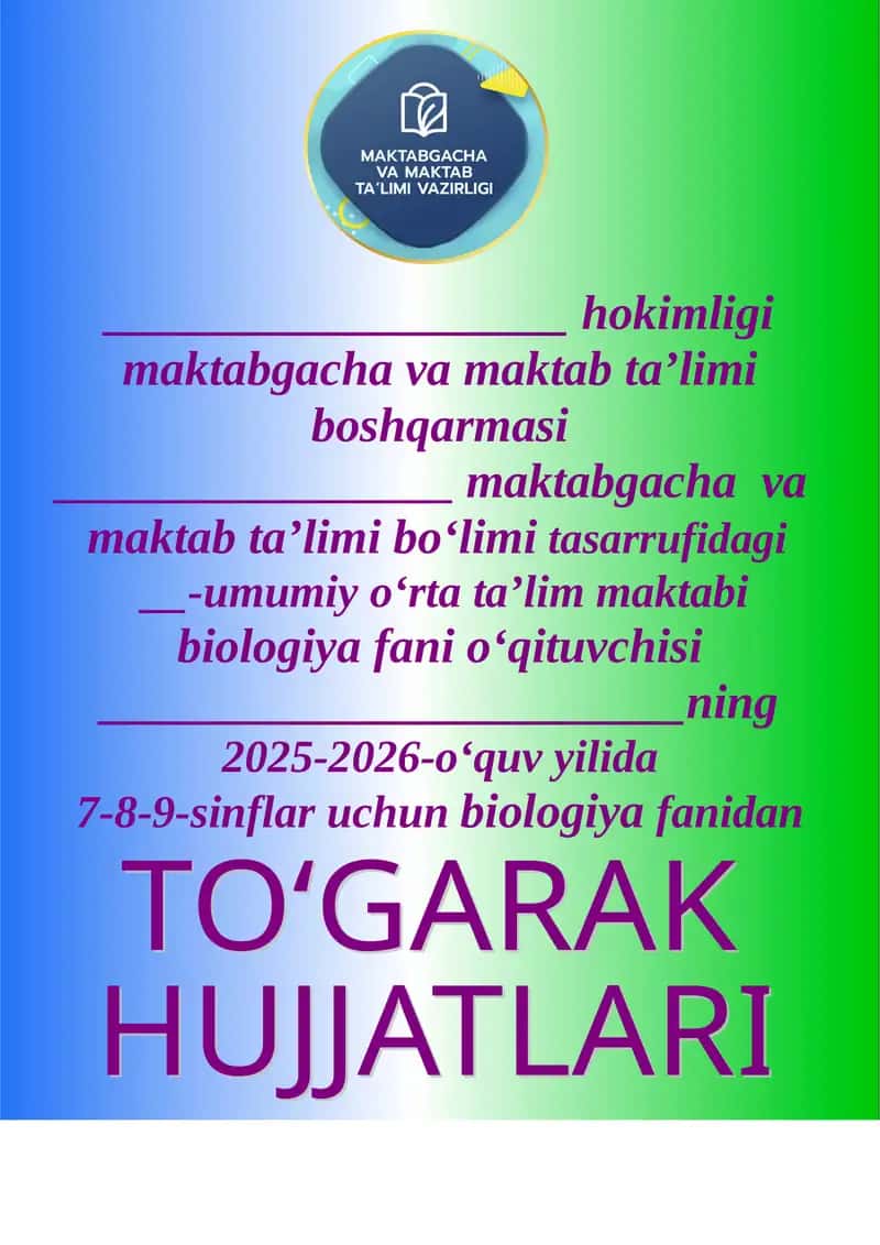 To‘garak mashg‘ulotlar o‘tkazilish 7-8-9 sinf biologiya
