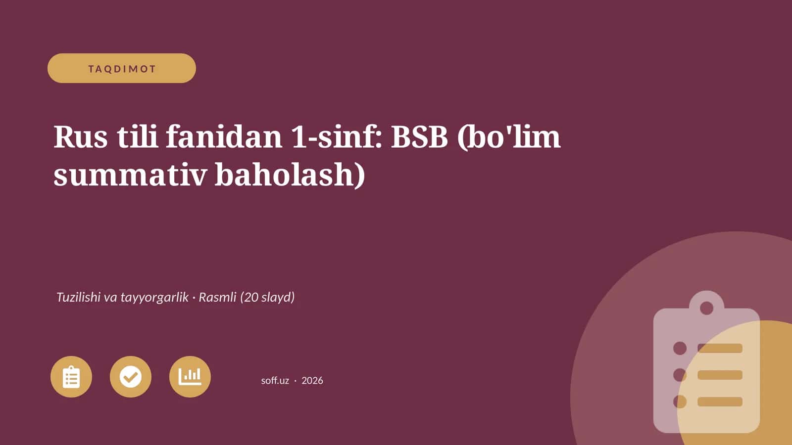 Rus tili fanidan 1-sinf: BSB (bo'lim summativ baholash)