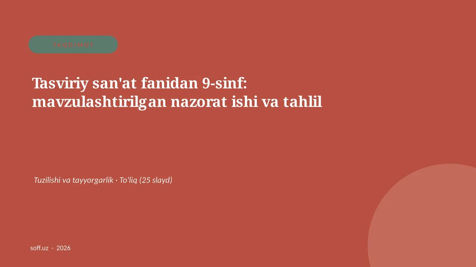 Tasviriy san'at fanidan 9-sinf: mavzulashtirilgan nazorat ishi va tahlil
