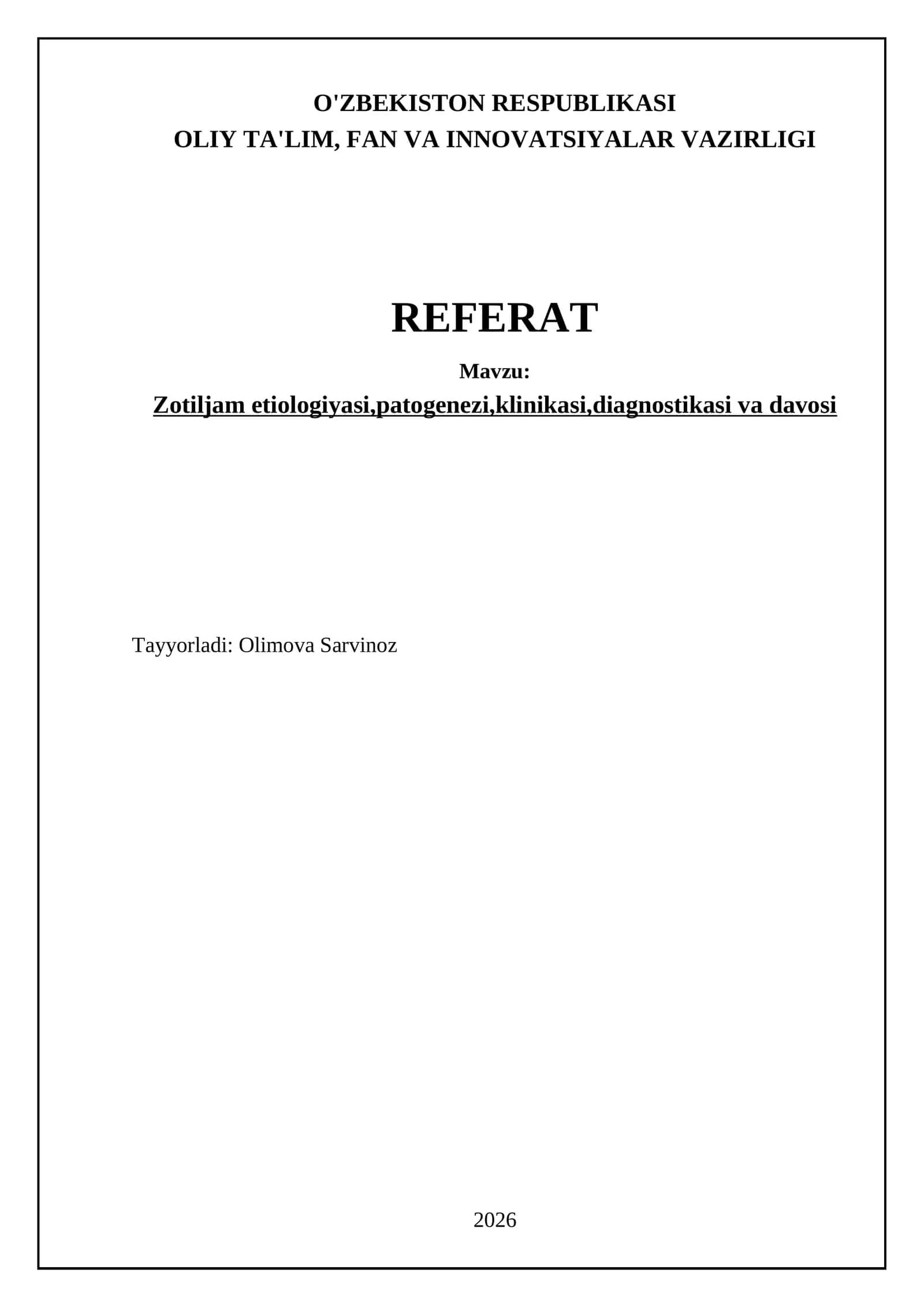 Zotiljam etiologiyasi,patogenezi,klinikasi,diagnostikasi va davosi