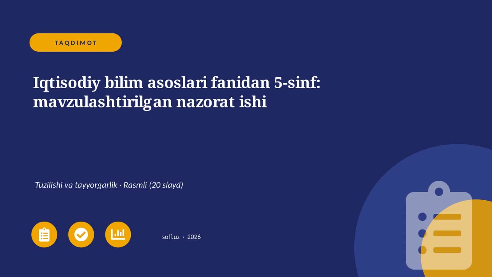 Iqtisodiy bilim asoslari fanidan 5-sinf: mavzulashtirilgan nazorat ishi