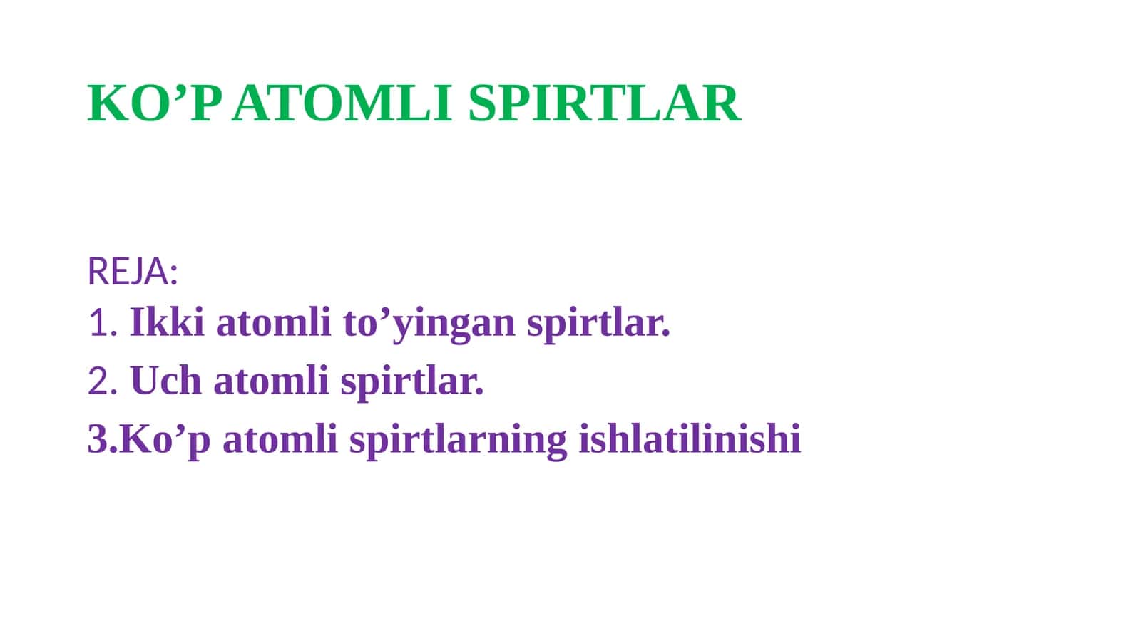 KO’P ATOMLI SPIRTLAR