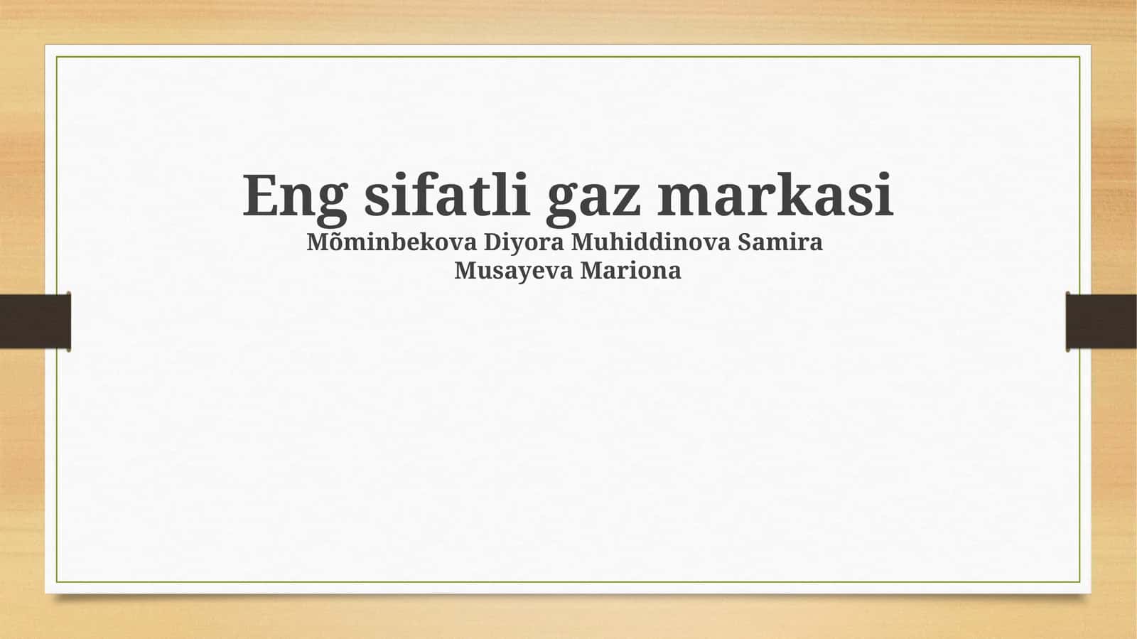 Eng sifatli gaz markasi
